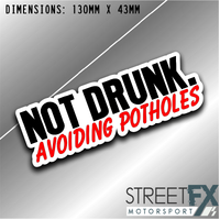 Not Drunk Avoiding Potholes Sticker Funny Humour Car  Ute  4x4 Pop Culture   